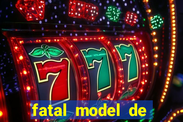 fatal model de porto alegre